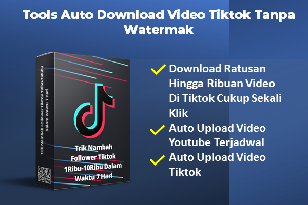 Tiktok-Automation-Download-Video-Tiktok-Tanpa-Watermak